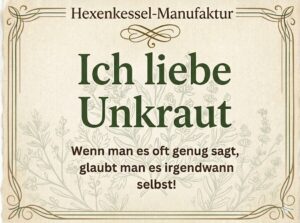 Ich liebe Unkraut   (GL 02)